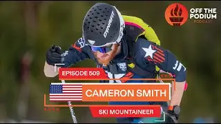 Cameron Smith Interview | Olympics | Off The Podium Podcast Episode 509