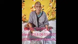OUSTAZ DIABY SISSOKO TAFASIR VOL6