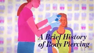 Body Piercing: A Brief History | Racked