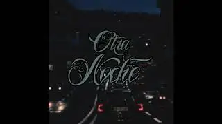 Otra Noche - Wore NM feat. Safrok Ucs