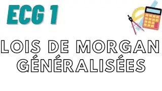 Lois de Morgan g&eacute;n&eacute;ralis&eacute;es (ECG1)