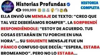 Ella ENVIÓ un MENSAJE de TEXTO: “Creo Que TAL VEZ Deberíamos ROMPER”. La Sorprendí...