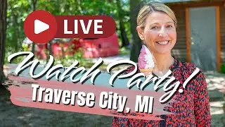 Watch Party: Traverse City, Michigan!
