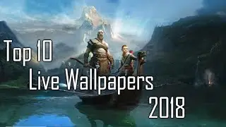 Top 10 Live Wallpapers May 2018