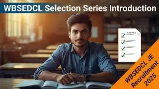 DCL Selection Series Introduction  I WBSEDCL JE Recruitment 2025