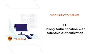 Strong Authentication with Adaptive Authentication - WSO2 Identity Server