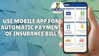 HOW TO SET UP AUTOMATIC PAYMENT FOR YOUR GEICO INSURANCE BILL ON GEICO MOBILE APP IN 2025