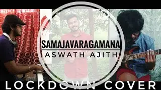 Samajavaragamana Lockdown Cover | Ala Vaikunthapurramulo | Thaman S  | Aswath Ajith