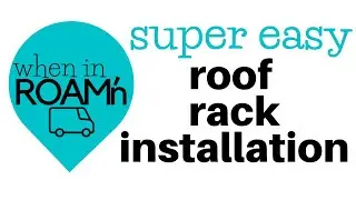 Van Build #3 | Roof Rack Installation | VanLife Promaster Conversion | When in Roamn