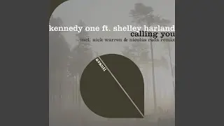 Calling You (Nick Warren & Nicolas Rada Extended Remix)