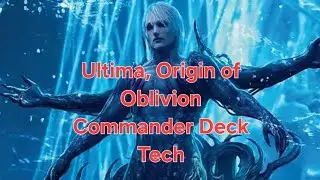 EDH Deck Tech: Ultima, Origin of Oblivion Magic the Gathering Commander Deck