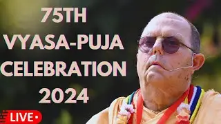 75TH Vyasa-puja Celebration || ISKCON Mayapur || 2024