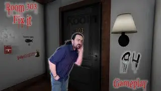 ROOM 303 INDIE HORROR GAME FIX THIS !!!.....