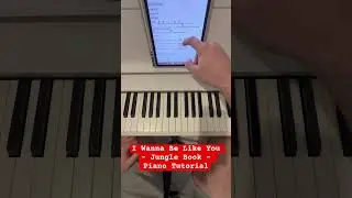 I Wanna Be Like You - Jungle Book - Piano Tutorial #piano #pianotutorial #junglebook #pianolessons