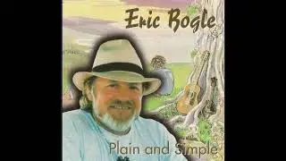 ERIC BOGLE ~Gentle Annie