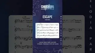 🎺 Partitura Mel&oacute;dica Escape - Carol Braga