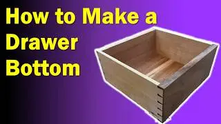 How to Make a Traditional Drawer Bottom | Rob Cosman