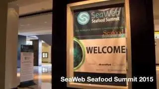 2015 SeaWeb Seafood Summit Photo Slideshow
