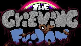 FNF VS The Grieving of Friday Music 