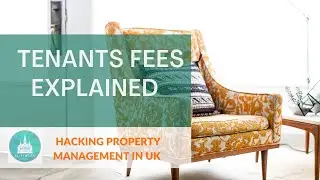 Tenant Fees  Explained  (UK)