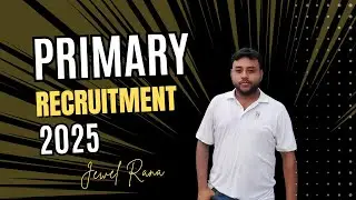 Primary Recruitment 2025 English Literature Part two I। Jewel Rana