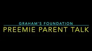 Parent Preemie Talk with Laura Gaddis