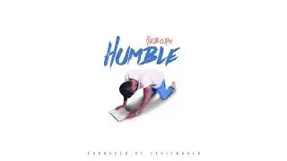 Reborn - Humble (Prod. jrhitmaker)