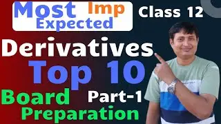 Differentiation 🔥 Most Expected Board Questions | Top 10 Target Questions – Part 1 | Class 12 Maths