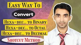 Hexadecimal to Binary, Hexadecimal to Octal, Hexadecimal to Decimal- IT Care And Service - ICT (L-6)