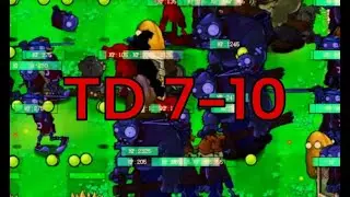 PvZ TD Mod - Level 7-10 (RN22, Uncheated)