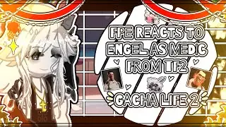 [⭐️] Fpe реагирует на Энгеля в роли медика из tf2 &bull;GL2&bull; ||Создано: Destiny|| [⭐️]