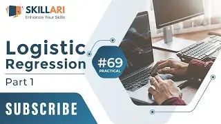 #69 - Practical - Logistic Regression Part 1 | Logistic Regression Explained with Practical example