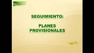 MS PROJECT 2010-2013-2016: SEGUIMIENTO. ALMACENAR UN PLAN PROVISIONAL (115)