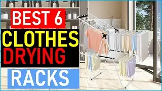 Top the 6 Best Clothes-Drying Racks   in 2025