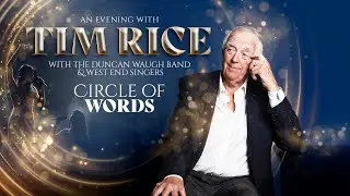 Tim Rice - Circle Of Words | Thursday 9 February 2023 | Wolverhampton Grand Theatre