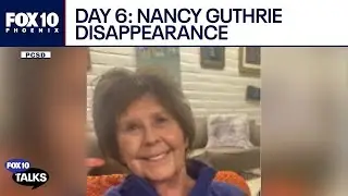Latest Details: Nancy Guthrie missing | FOX 10 Talks