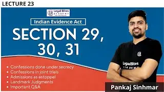 Section 29, 30, 31 of Indian Evidence Act | Explained | Lecture 23 | Ft. Pankaj Sinhmar
