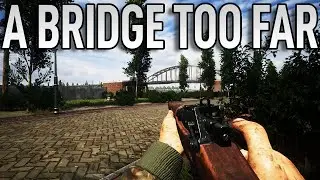 A Crazy Defence of Arnhem - Post Scriptum Gameplay