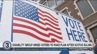 &lsquo;Very disappointed&rsquo; disability rights group urges voters to make plan following Supreme Court