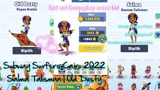 【 Subway Surfers 】 - World Tour: Cairo 2022 Events Update - Get set Score 1M || Salma & Old Dusty