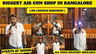 Biggest imported Air Gun collection 2025🚀|K R market Bangalore|air guns at best price