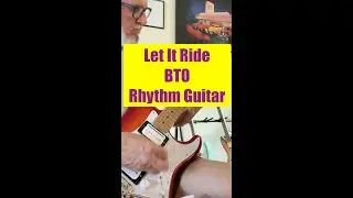 Let It Ride - Bachman-Turner Overdrive - Rhythm guitar cover - Bridge Rail pickup