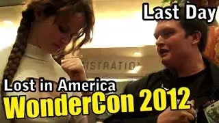 Final Day of WonderCon! (2012)
