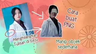 Membuat Gambar PNG dan Tips Menghilangkan Tulisan pada objek