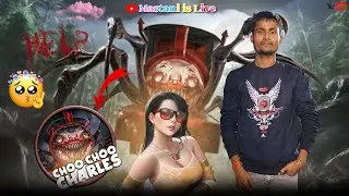 CHOO CHOO CHARLES LIVE GAMEPLAY | Mastani is Live