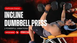 Build a POWERFUL Chest with Incline Dumbbell Press?