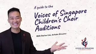 A Guide to the Voices of Singapore Children's Choir Auditions