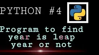 Check Leap Year in Python