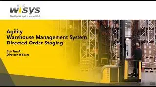 WiSys Agility WMS Directed Order Staging