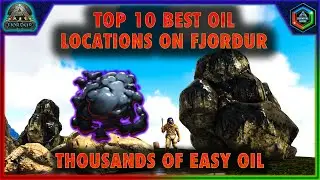 The Top 10 Best Oil Locations on Ark Fjordur - Easy Oil on the Fjordur Map